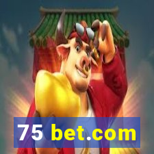 75 bet.com